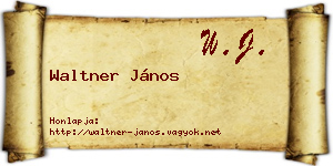 Waltner János névjegykártya